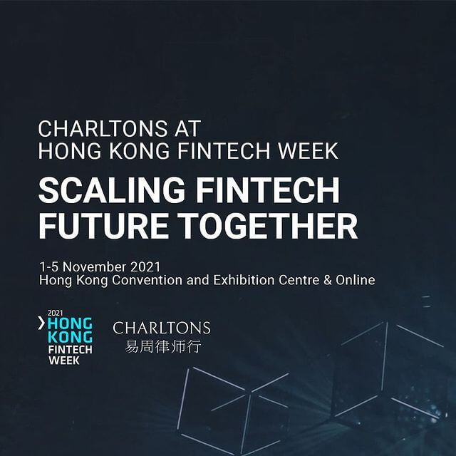 Charltons at Hong Kong FinTech Week 1-5 November 2021