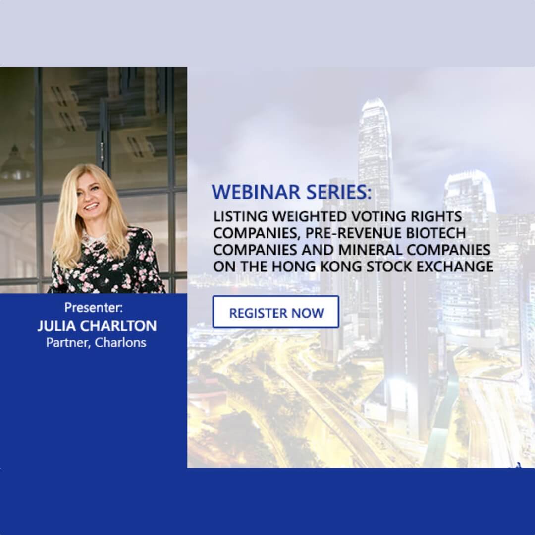 Webinar Series on Listing WVR, Pre-revenue Biotech and Mineral Companies on the HKEX