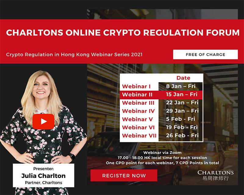 Crypto Regulation in Hong Kong (Webinar II)