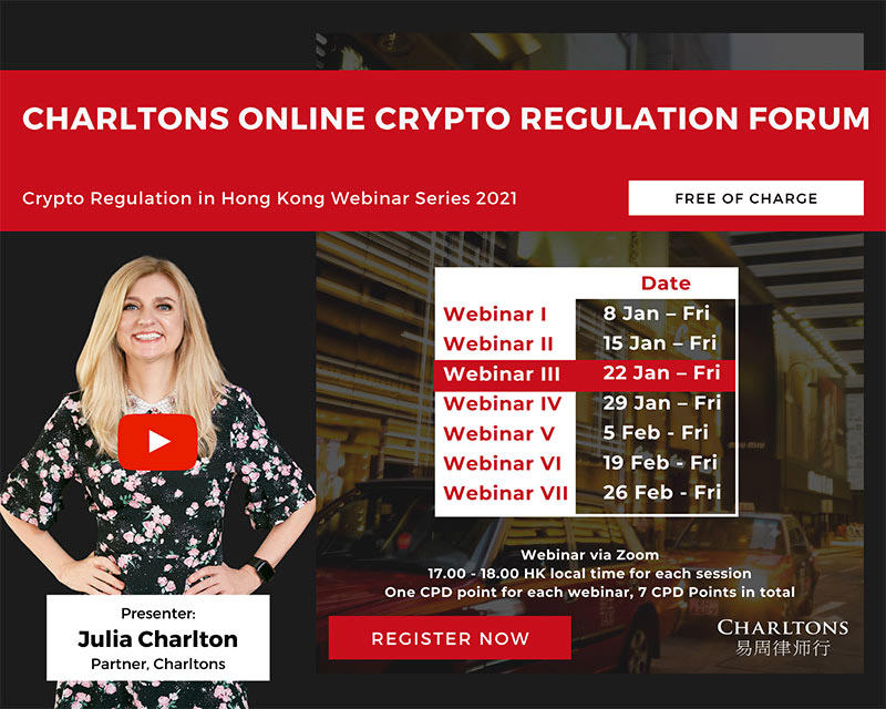 Crypto Regulation in Hong Kong (Webinar III)