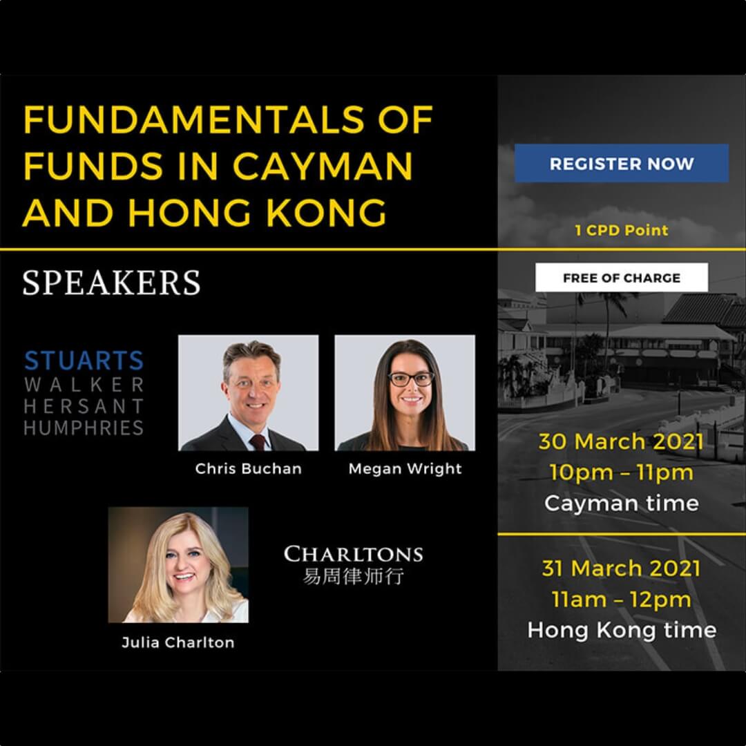 Please join Stuarts and Charltons for a webinar on Fundamentals of funds in Cayman and Hong Kong