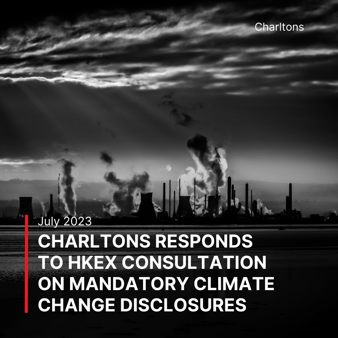 Charltons responds to HKEX consultation on mandatory climate change disclosures