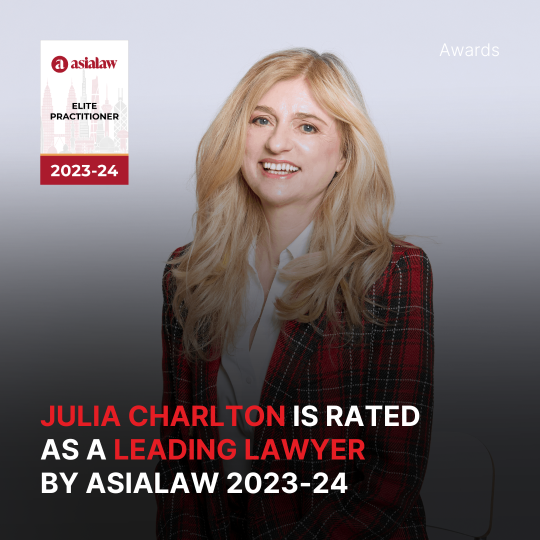 Julia Charlton is rated as a Leading Lawyer by AsiaLaw 2023-24