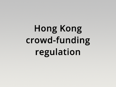 Hong Kong crowd-funding regulation