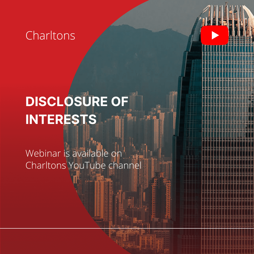 On 10 October 2022, Julia Charlton presented a webinar on Disclosure of Interests