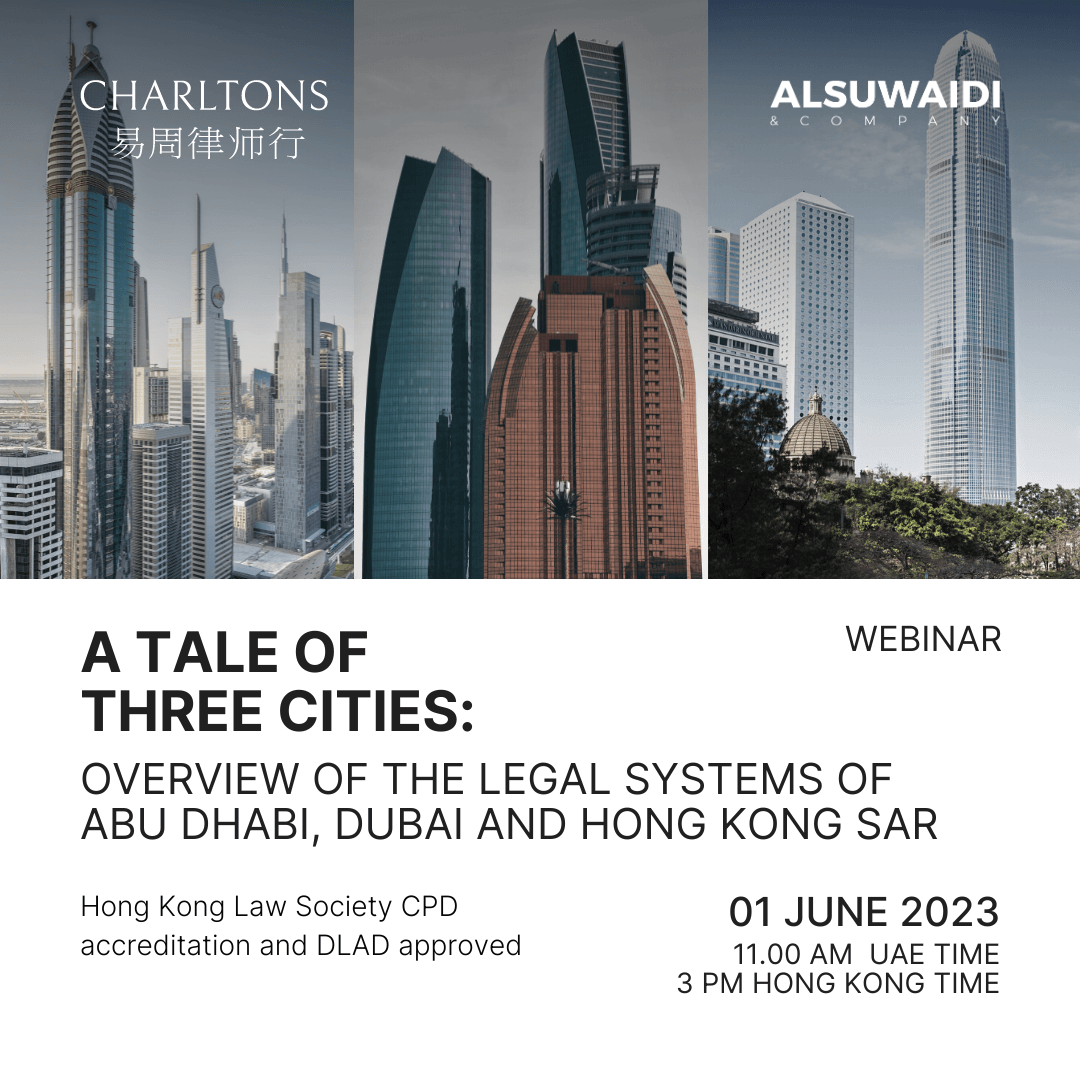 A Tale of Three Cities: Abu Dhabi, Dubai and Hong Kong SAR