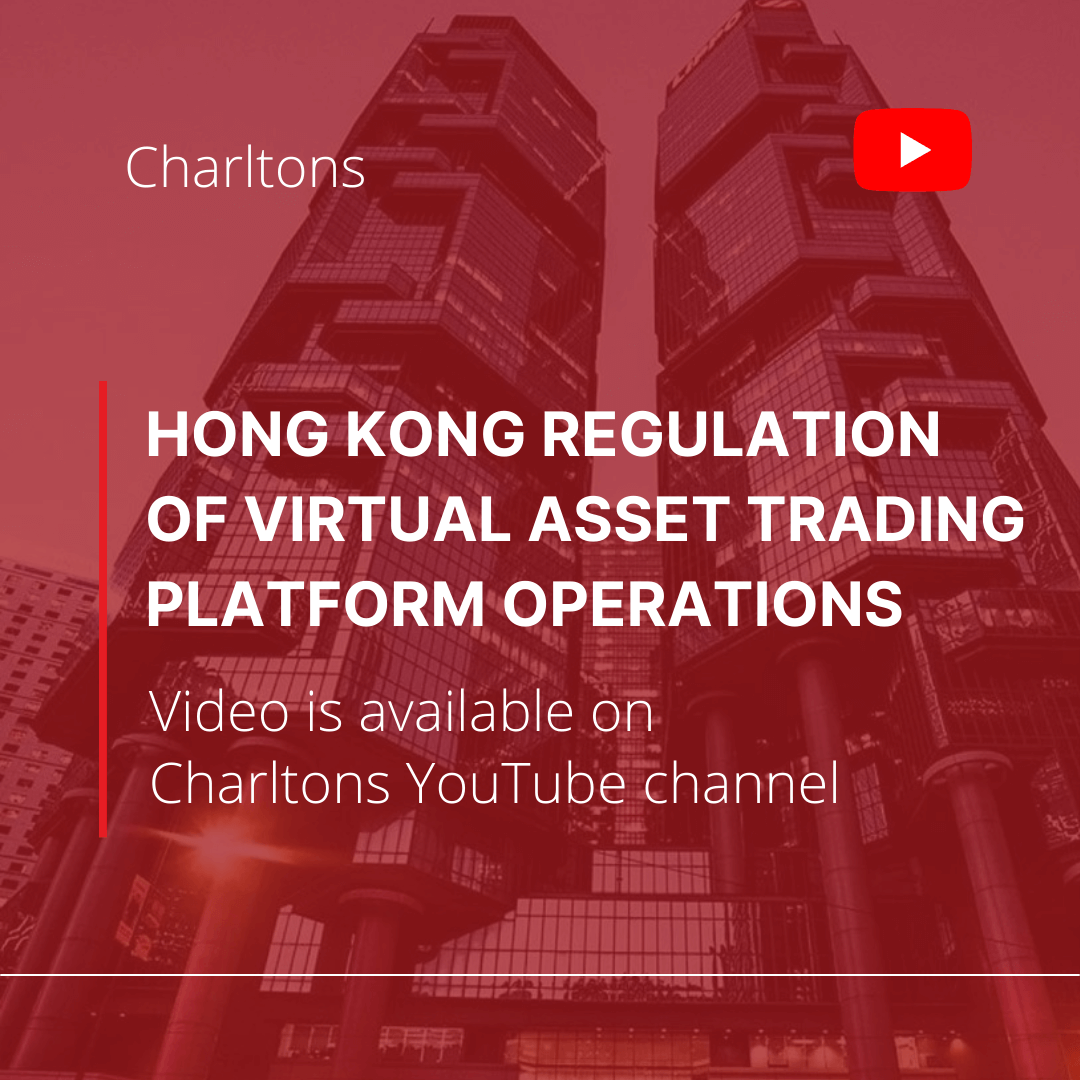 On 20 October 2023, Julia Charlton presented a webinar on Hong Kong Regulation of Virtual Asset Trading Platform
