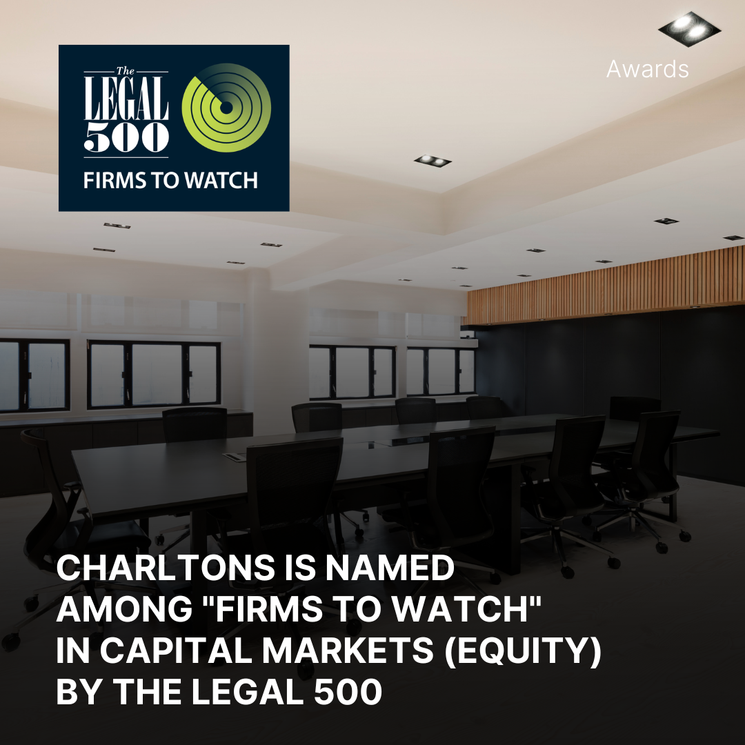 Charltons is named among “Firms to Watch” in Capital Markets (Equity) by The Legal 500