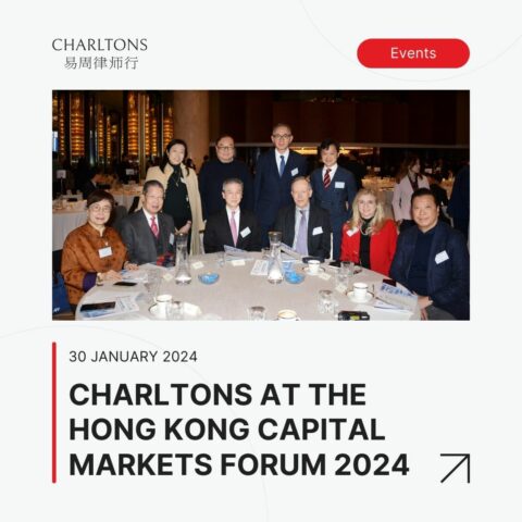 Charltons at the Hong Kong Capital Markets Forum 2024 - Charltons