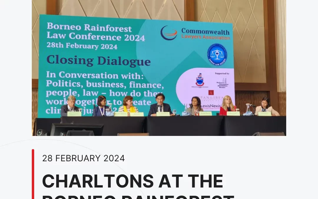 Charltons at the Borneo Rainforest Law Conference 2024