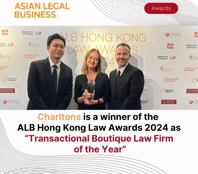 Charltons is a winner of the ALB Hong Kong Law Awards 2024 as “Transactional Boutique Law Firm of the Year”
