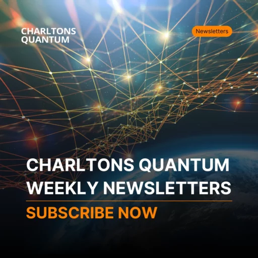 Stay Informed with Charltons Quantum Weekly Newsletters!