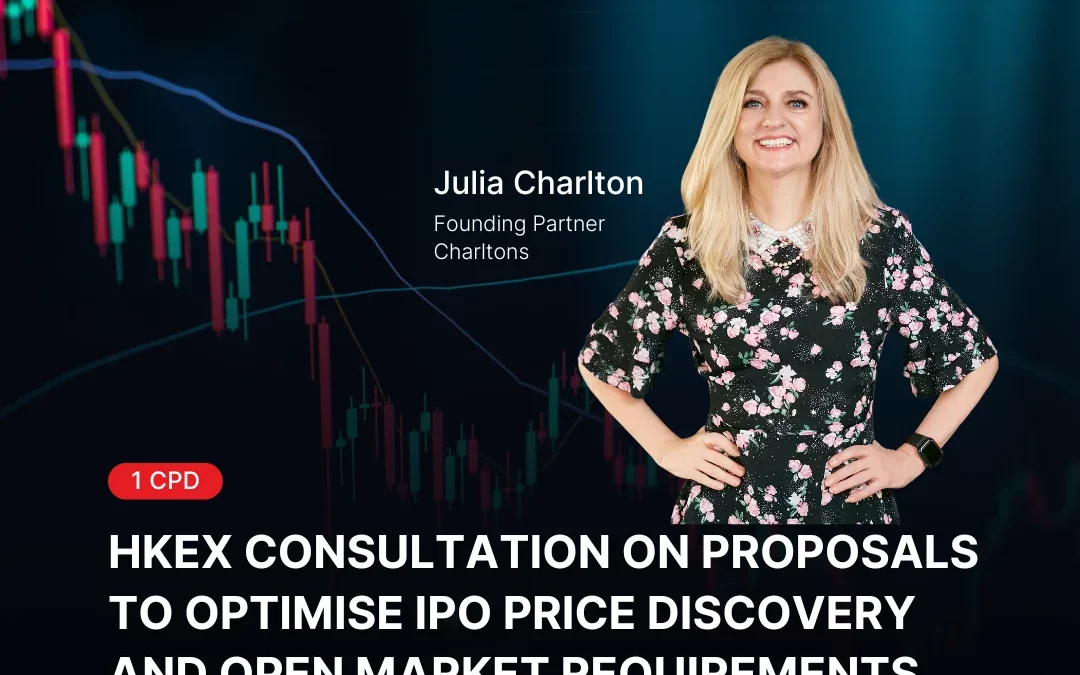Webinar on HKEX Consultation on Proposals to Optimise IPO Price Discovery and Open Market Requirements