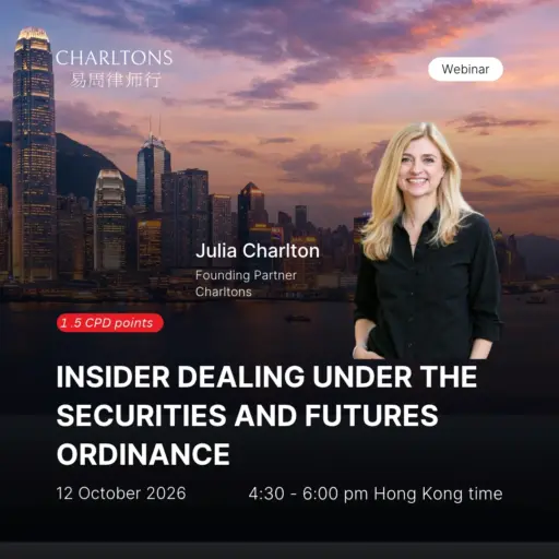 Insider Dealing Under Hong Kong Law Insider Dealing Under Hong Kong Law